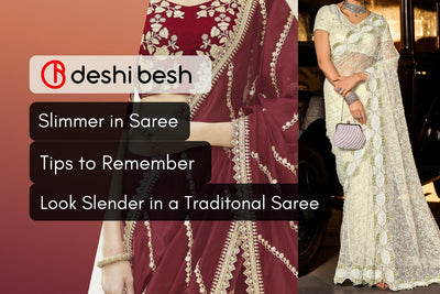 How to Look Slimmer in Traditional Wear Saree | 7 Tips to Remember